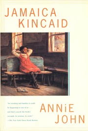 Annie John by Jamaica Kincaid, Annie John