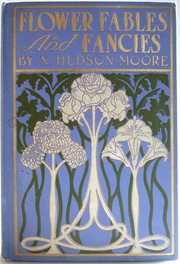 Cover of: Flower Fables and Fancies by N. Hudson Moore