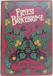 Cover of: Ernest Bracebridge: or, Schoolboy Days