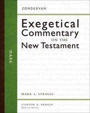 Cover of: Mark by Mark L. Strauss ; Clinton E. Arnold, general editor
