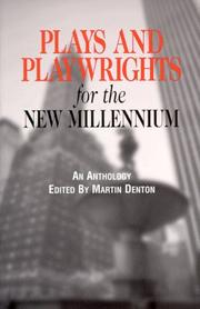 Cover of: Plays and Playwrights for the New Millennium