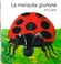 Cover of: La mariquita gruñona