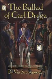 Cover of: The Ballad of Carl Drega by Vin Suprynowicz