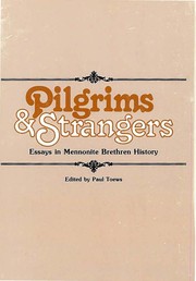 Cover of: Pilgrims and Strangers: Essays in Mennonite Brethren History by edited by Paul Toews