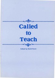 Cover of: Called to Teach: A Symposium Published by the Faculty of the Mennonite Brethren Biblical Seminary