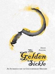 Cover of: The Golden Sickle: An Introduction to Contemporary Druidry by 