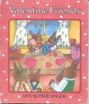 Cover of: Valentine friends by Ann Schweninger