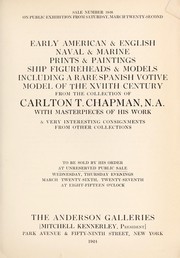 Cover of: Early American & English naval & marine prints & paintings, ship figureheads & models including a rare Spanish votive model of the XVIIth century | Anderson Galleries, Inc