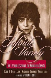Cover of: Infinite variety: the life and legend of the Marchesa Casati