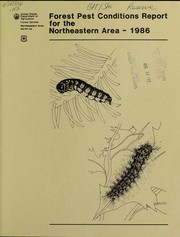 Cover of: Forest pest conditions report for the Northeastern area, 1986 by United States. State and Private Forestry. Northeastern Area