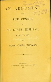 Cover of: An argument with the censor at St. Luke's Hospital, New York