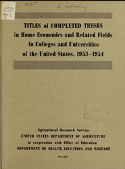 Cover of: Titles of completed theses in home economics and related fields in colleges and universities of the United States, 1953-1954