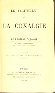 Cover of: Le traitement de la coxalgie