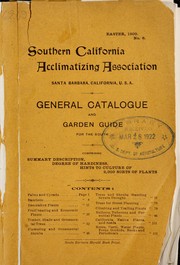 General catalogue and garden guide for the south by Southern California Acclimatizing Association