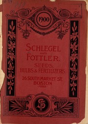 Cover of: Seeds, bulbs & fertilizers | Schlegel & Fottler