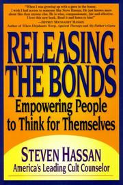 Cover of: Releasing The Bonds by Steven Hassan