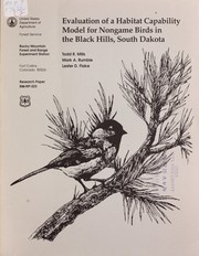 Evaluation of a habitat capability model for nongame birds in the Black Hills, South Dakota by T.R. Mills