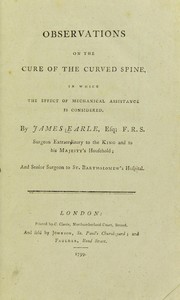 Cover of: Observations of the cure of the curved spine: in which the effect of mechanical assistance is considered