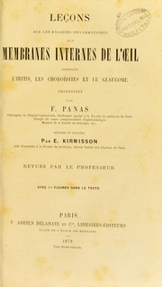 Cover of: Le©ʹons sur les maladies inflammatoires des membranes internes de l'oeil: comprenant l'iritis, les choro© dites et le glaucome