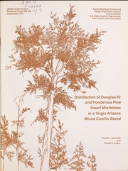 Cover of: Distribution of Douglas-fir and ponderosa pine dwarf mistletoes in a virgin Arizona mixed conifer stand