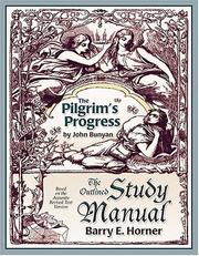 Cover of: The Pilgrim's Progress Outlined Study Manual