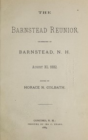 The Barnstead reunion celebrated at Barnstead, N.H., August 30, 1882 by Horace Nutter Colbath