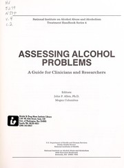 Cover of: Assessing alcohol problems: a guide for clinicians and researchers