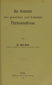 Cover of: Zur Kenntniss der gesunden und kranken Thr©Þnendr©ơse by Emil Bock, Emil Bock