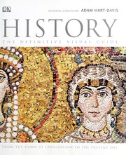 Cover of: History: the definitive visual guide : from the dawn of civilization to the present day