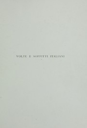 Cover of: Volte e soffitti italiani by Arduino Colasanti