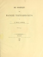 Cover of: Die conchylien des Mainzer Tertia rbeckens by Fridolin von Sandberger