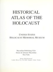 Cover of: Historical atlas of the Holocaust