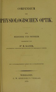 Cover of: Compendium der physiologischen optik f©ơr Mediciner und Physiker