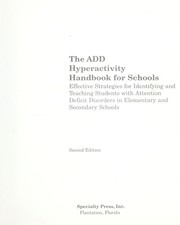 Cover of: The ADD hyperactivity handbook for schools: effective strategies for identifying and teachings students with attention deficit disorders in elementary and secondary schools