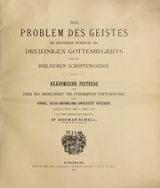 Cover of: Das problem des Geistes: mit besonderer Würdigung des dreieinigen Gottesbegriffs und der biblischen Schöpfungsidee