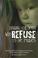 Cover of: Raising children who refuse to be raised