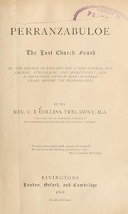 Cover of: Perranzabuloe, the lost church found: or, The Church of England, not a new church, but ancient, apostolical, and independent, and a protesting church nine hundred years before the Reformation