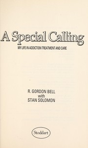 A special calling by R. Gordon Bell