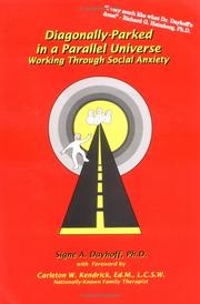 Cover of: Diagonally-Parked in a Parallel Universe : Working Through Social Anxiety