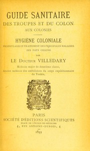 Cover of: Guide sanitaire des troupes et du colon aux colonies by L©♭on Paul Edmond Villedary, L©♭on Paul Edmond Villedary