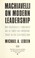 Cover of: Machiavelli on modern leadership