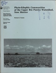 Phyto-edaphic communities of the Upper Rio Puerco Watershed, New Mexico by Richard E. Francis