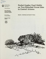Cover of: Pocket gopher food habits on two disturbed forest sites in central Arizona