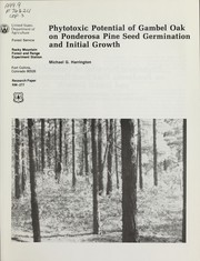 Cover of: Phytotoxic potential of gambel oak on ponderosa pine seed germination and initial growth by Michael G. Harrington
