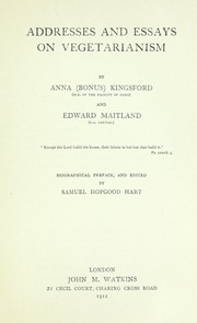 Cover of: Addresses and essays on vegetarianism by Anna Bonus Kingsford