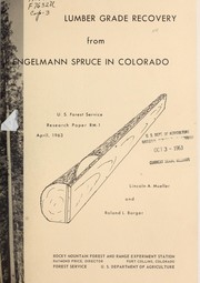 Cover of: Lumber grade recovery from Engelmann spruce in Colorado