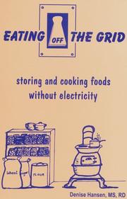 Cover of: Eating off the grid | Denise Hansen