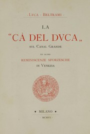 Cover of: La "Cà del Duca" sul Canal Grande: ed altre reminiscenze sforzesche in Venezia