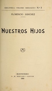 Cover of: Nuestros hijos by Florencio Sa nchez