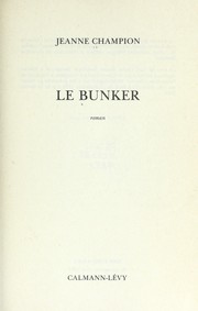Cover of: Le bunker: roman